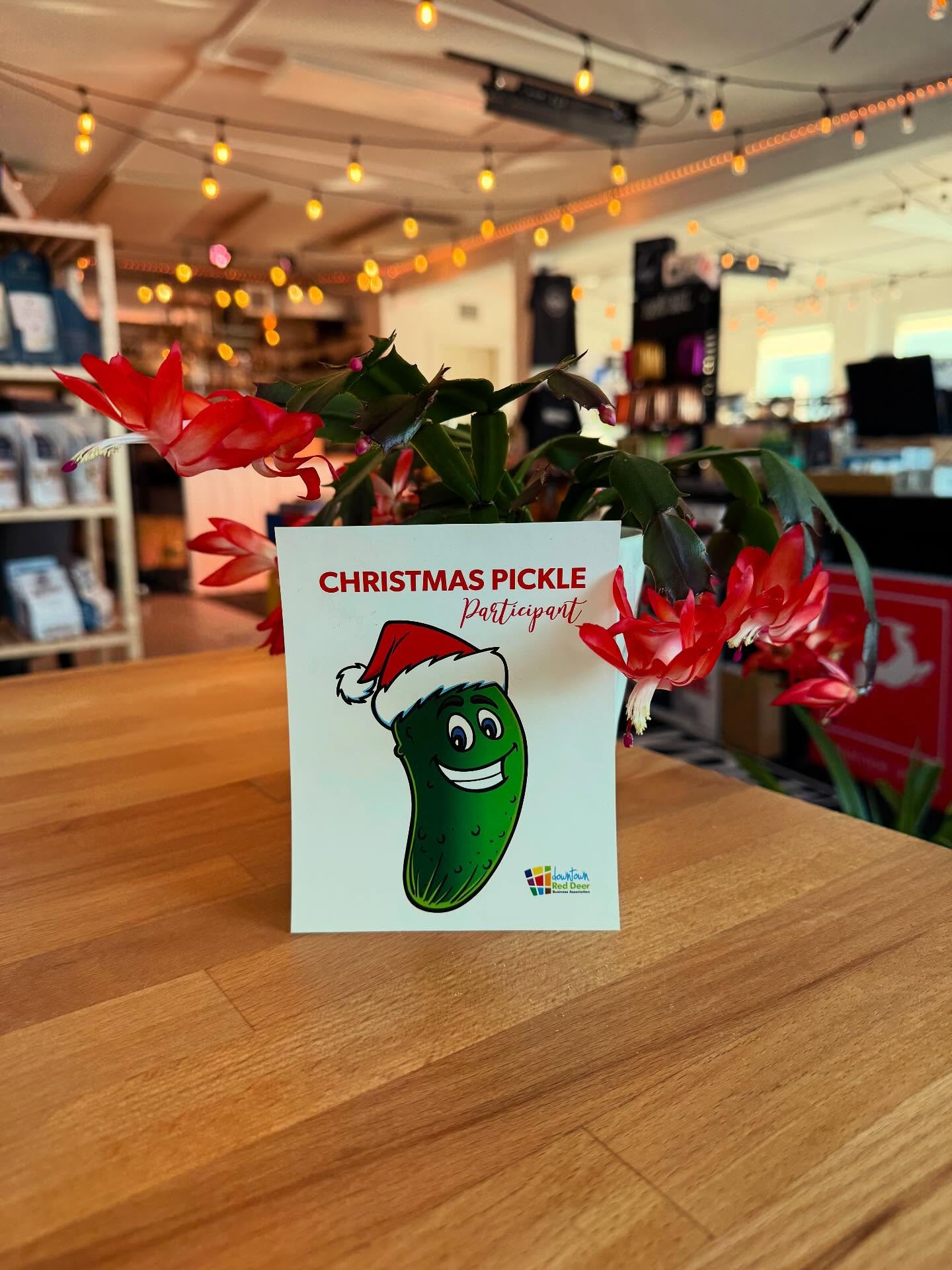 Come find the Christmas Pickle and enjoy an exclusive in store discount and a crisp high five!